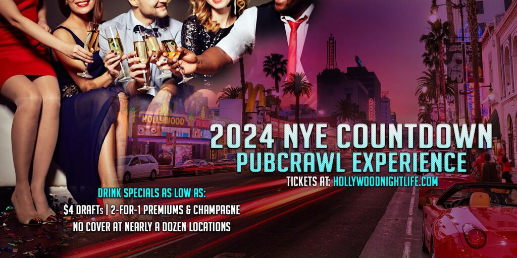 Hollywood Pub Crawl New Year's Eve Party 2024