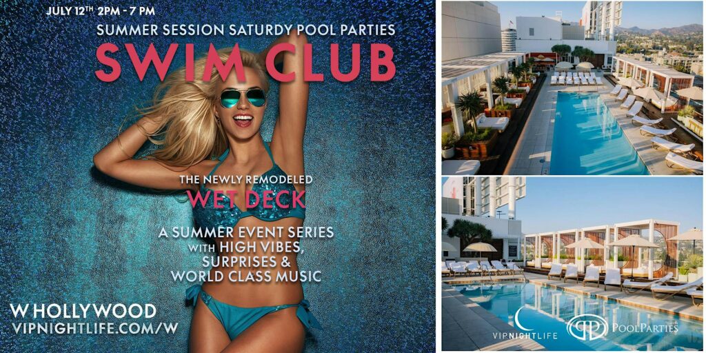 Los Angeles Pool Party | W Hollywood Swim Club Rooftop