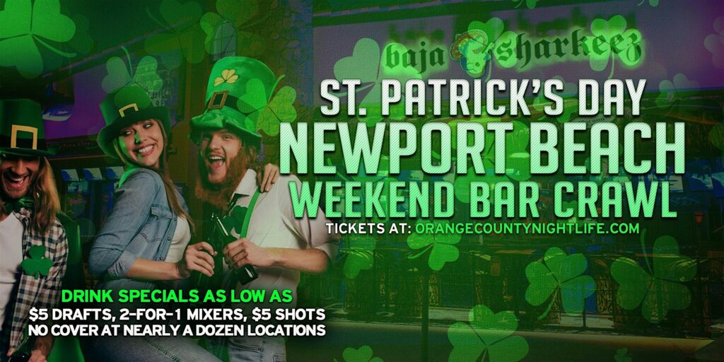 Newport Beach St Patrick’s Day Weekend Pub Crawl Party