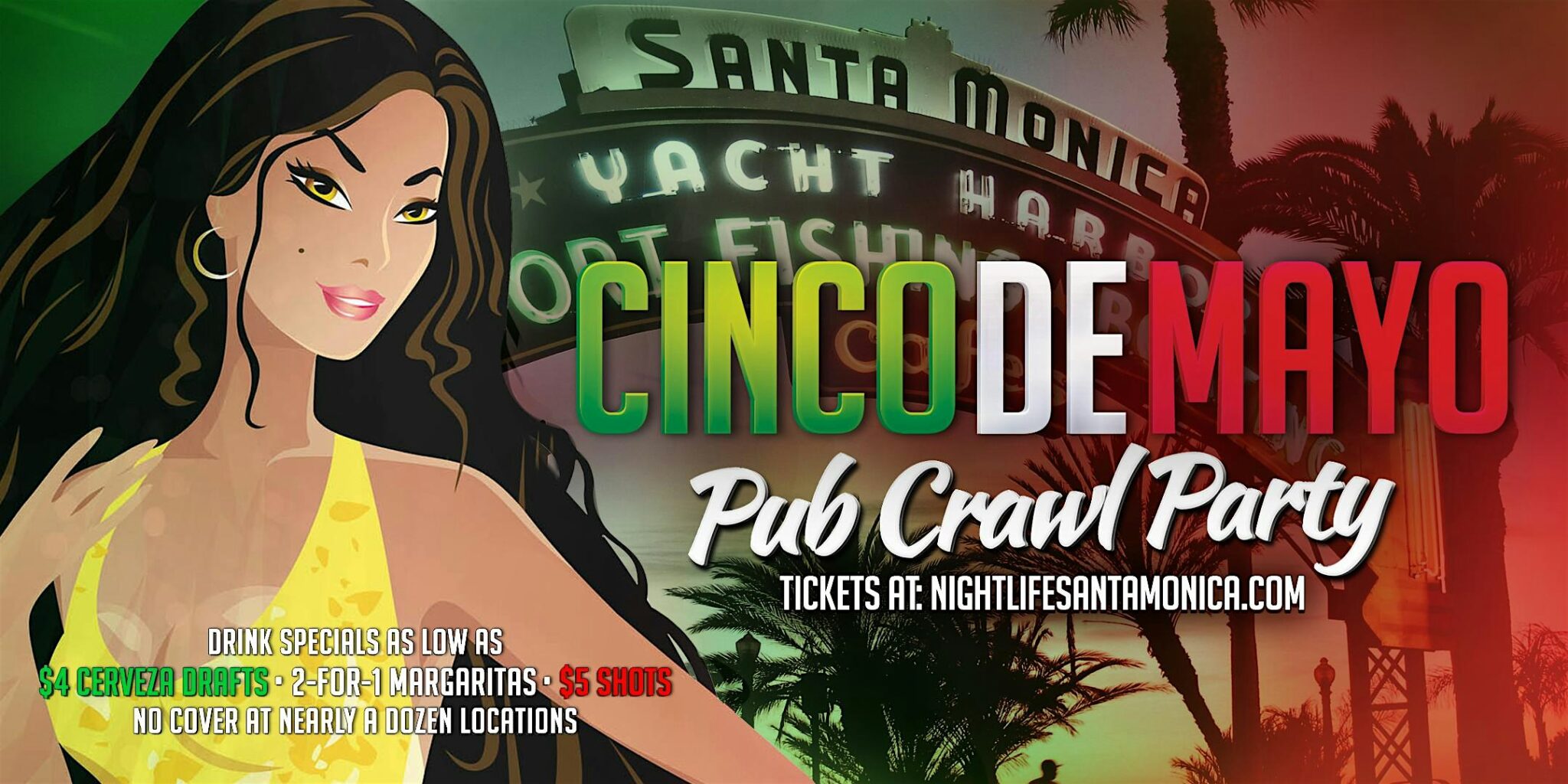 Santa Monica Cinco De Mayo Saturday Pub Crawl Party Los Angeles
